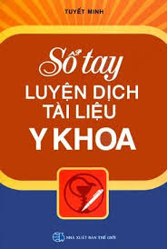 [VIP] Sổ tay luyện dịch tài liệu y khoa